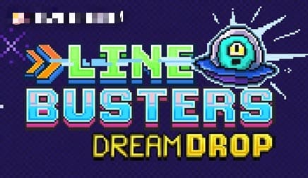 Line Busters Dream Drop